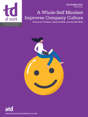 cover image of A Whole-Self Mindset Improves Company Culture